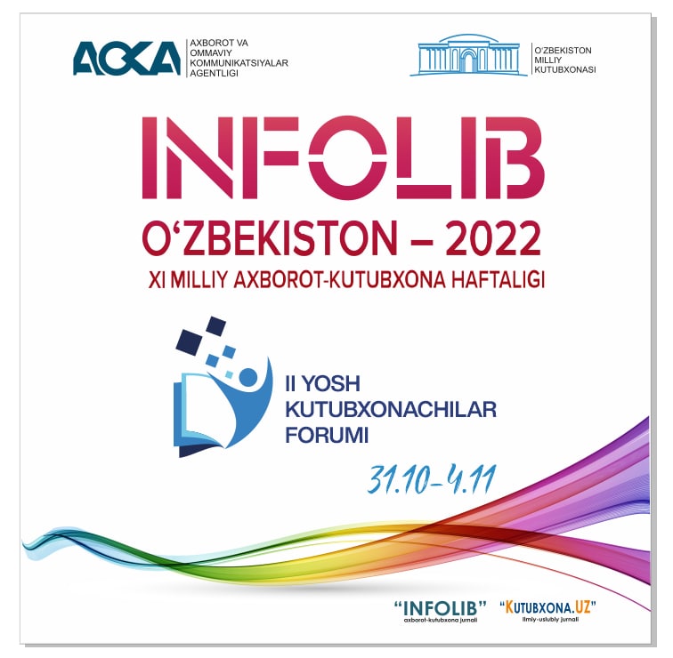 INFOLIB O`zbekiston-2022 XI Milliy Axborot-kutubxona haftaligi